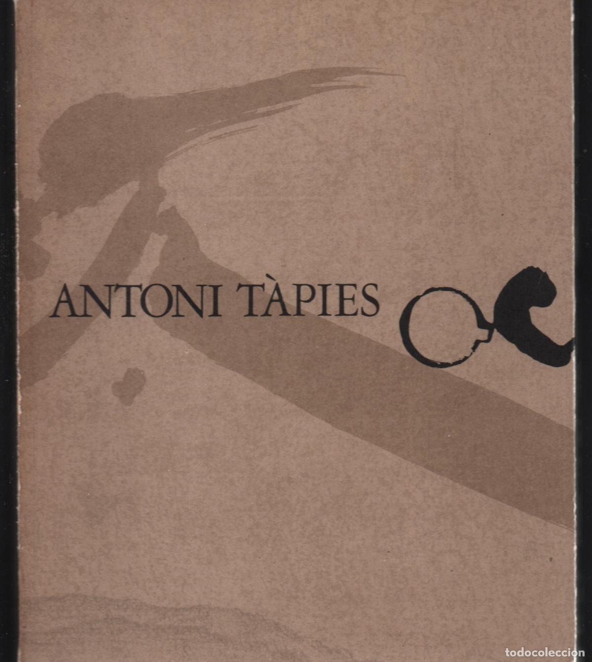Arte: ANTONI T&Agrave;PIES EXPOSCI&Oacute;N RETROACTIVA MUSEO ARTE CONTEMPORM&Aacute;NEO 1980 1&ordf; EDICI&Oacute;N D. LEGAL B,14644-80