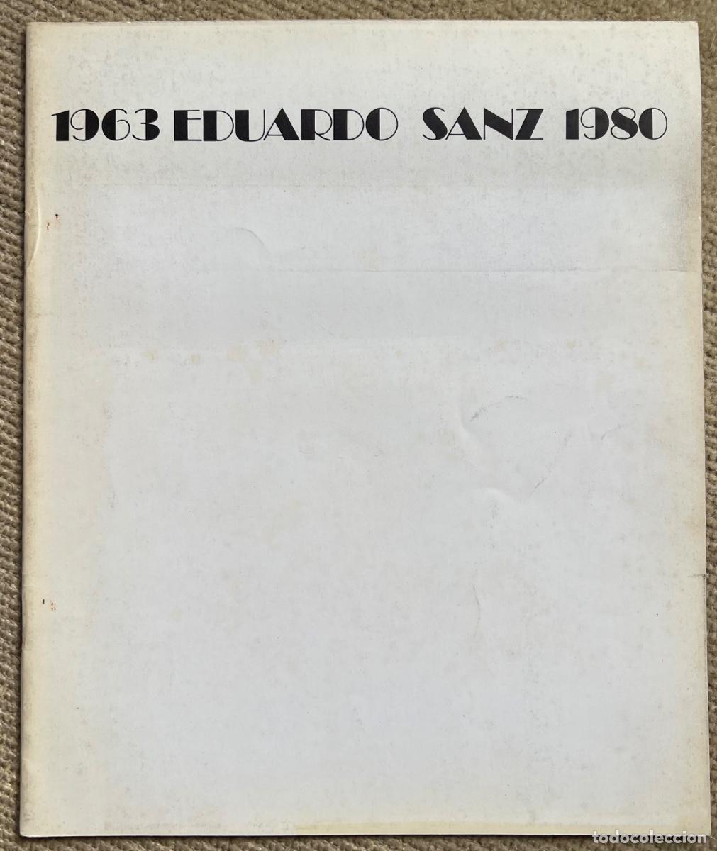 Arte: Cat&aacute;logo de Eduardo Sanz (1963 -1980) - Museo Municipal Bellas Artes Santander - Julio, 1981