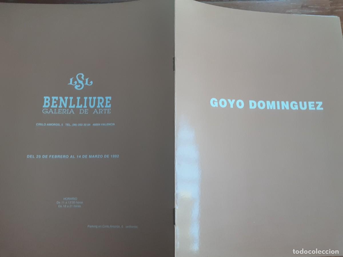 Arte: CAT&Aacute;LOGO DE GOYO DOM&Iacute;NGUEZ, GALER&Iacute;A BENLLIURE VALENCIA A&Ntilde;O 1992.