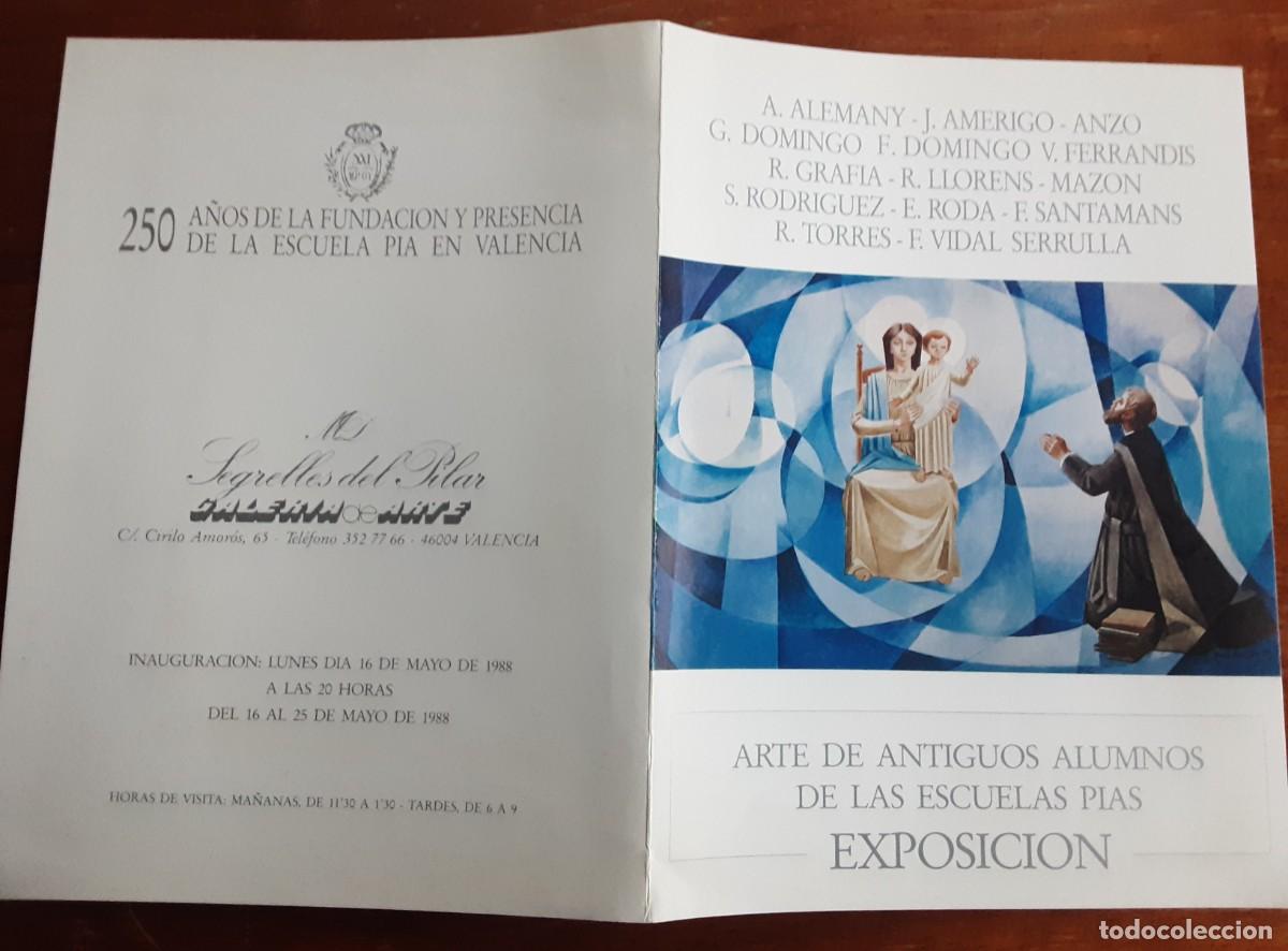 Arte: CAT&Aacute;LOGO EXPOSICI&Oacute;N ARTE ANTIGUOS ALUMNOS DE LAS ESCUELAS PIAS, GALER&Iacute;A SEGRELLES DEL PILAR, 1988.