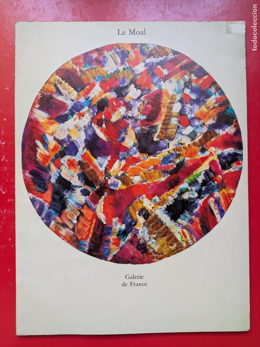 Arte: Catalogo de Jean Le Moal - Galerie de France - 31 janvier - 16 mars 1974.