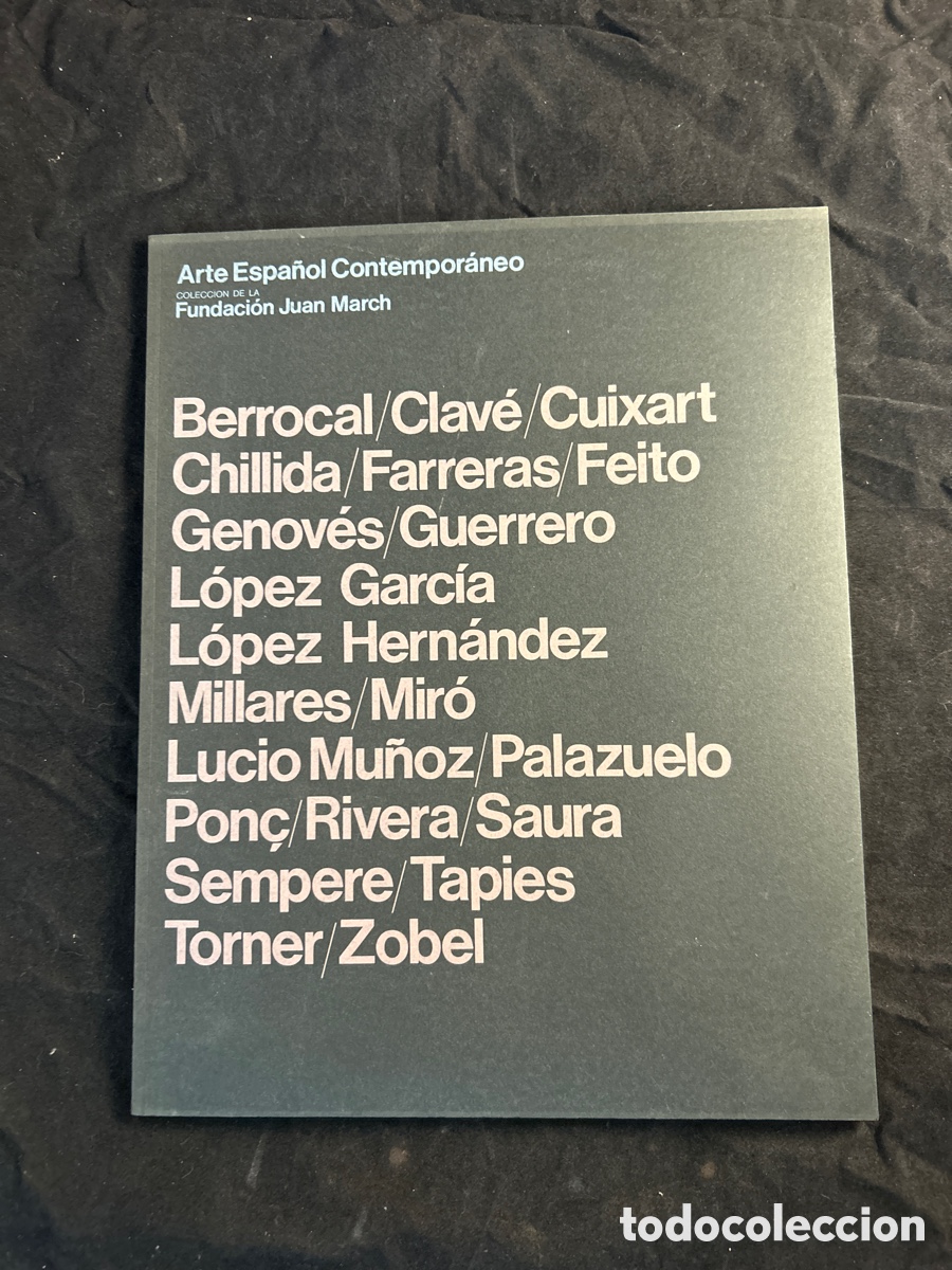 Arte: Arte espa&ntilde;ol contempor&aacute;neo fundaci&oacute;n Juan March