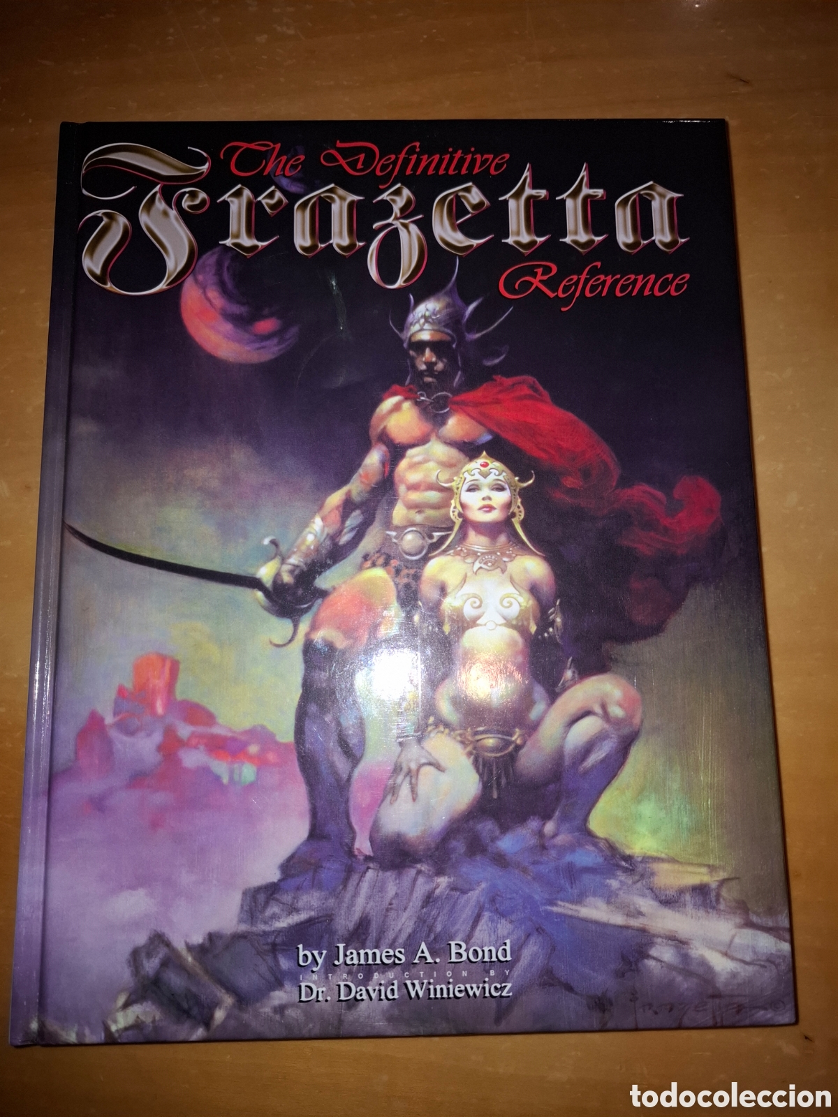 Arte: The definiteve Frazetta Reference , cat&aacute;logo de publicaciones y objetos , en ingles