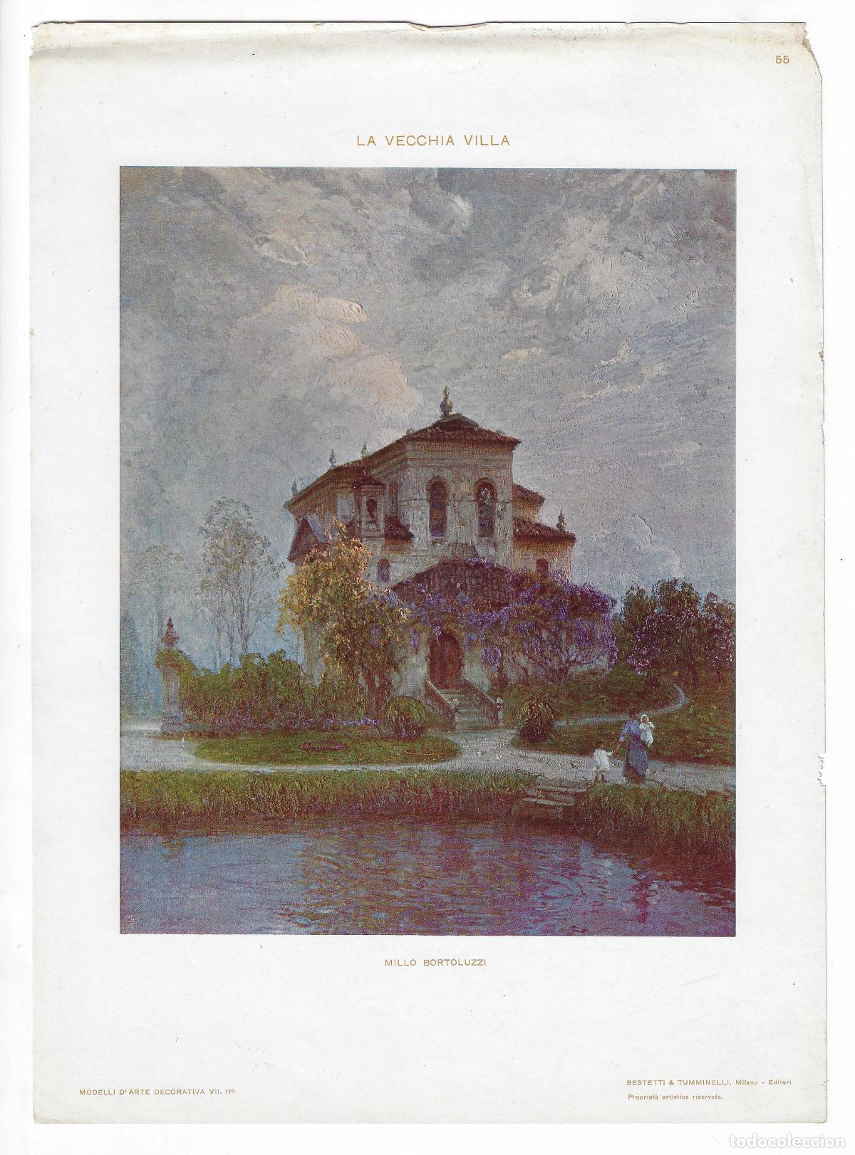 Art: MODELLI D ARTE DECORATIVA A&Ntilde;O VII L&Aacute;M. 55. LA VECCHIA VILLA (Millo Bortoluzzi). CROMOLITOGRAF&Iacute;A 63x4