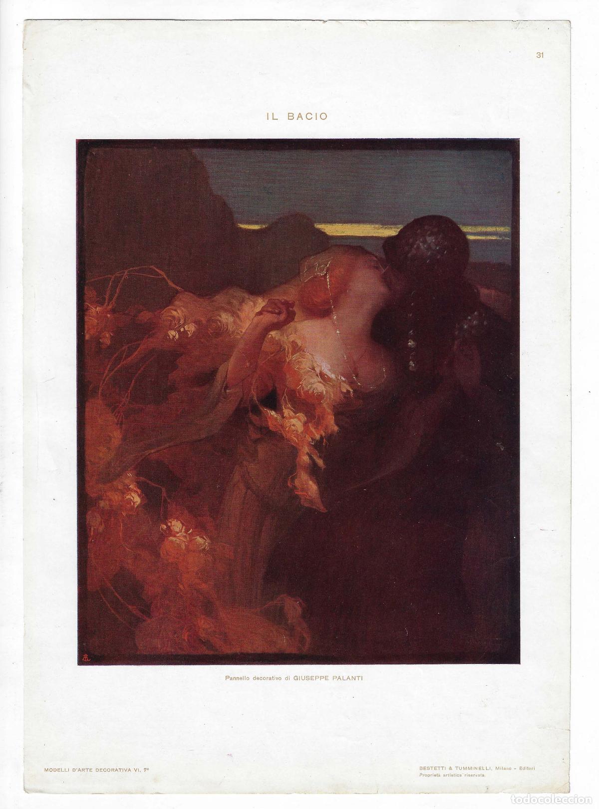 Arte: MODELLI D ARTE DECORATIVA A&Ntilde;O VI L&Aacute;M. 31. Il Bacio (Giuseppe Palanti) 1913. CROMOLITOGRAF&Iacute;A 63x46