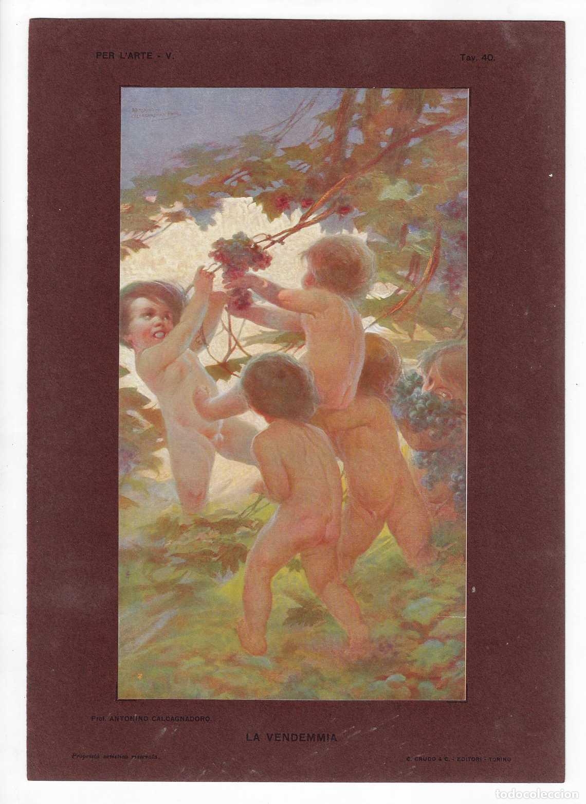 Arte: PER L ARTE A&Ntilde;O V L&Aacute;M. 40. La Vendemmia (Antonino Calcagnadoro) Circa 1915. CROMOLITOGRAF&Iacute;A 63x46