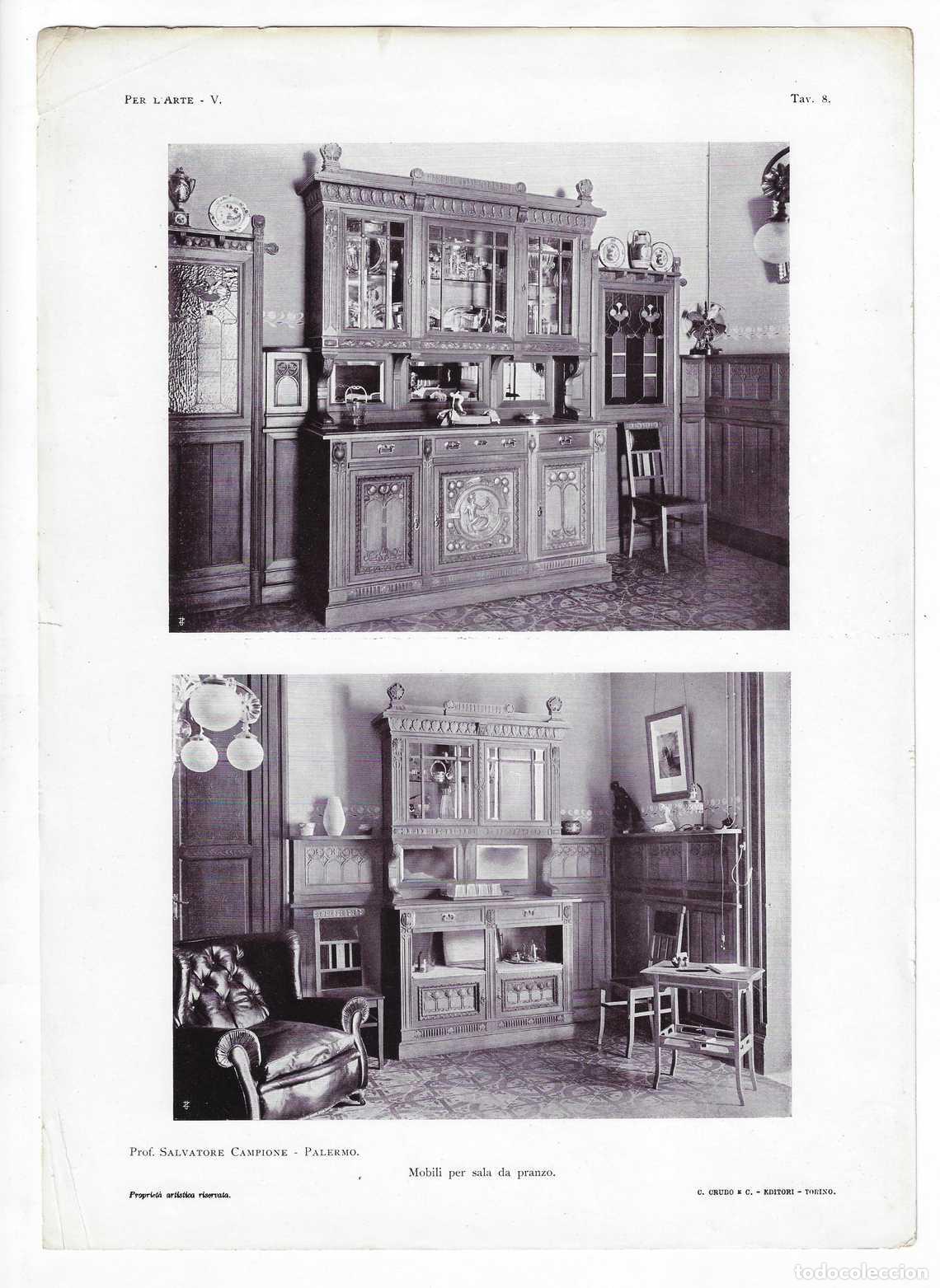 Arte: PER L ARTE A&Ntilde;O V L&Aacute;M. 8. Mobili per sala da pranzo (Salvatore Campione). CROMOLITOGRAF&Iacute;A 63x46