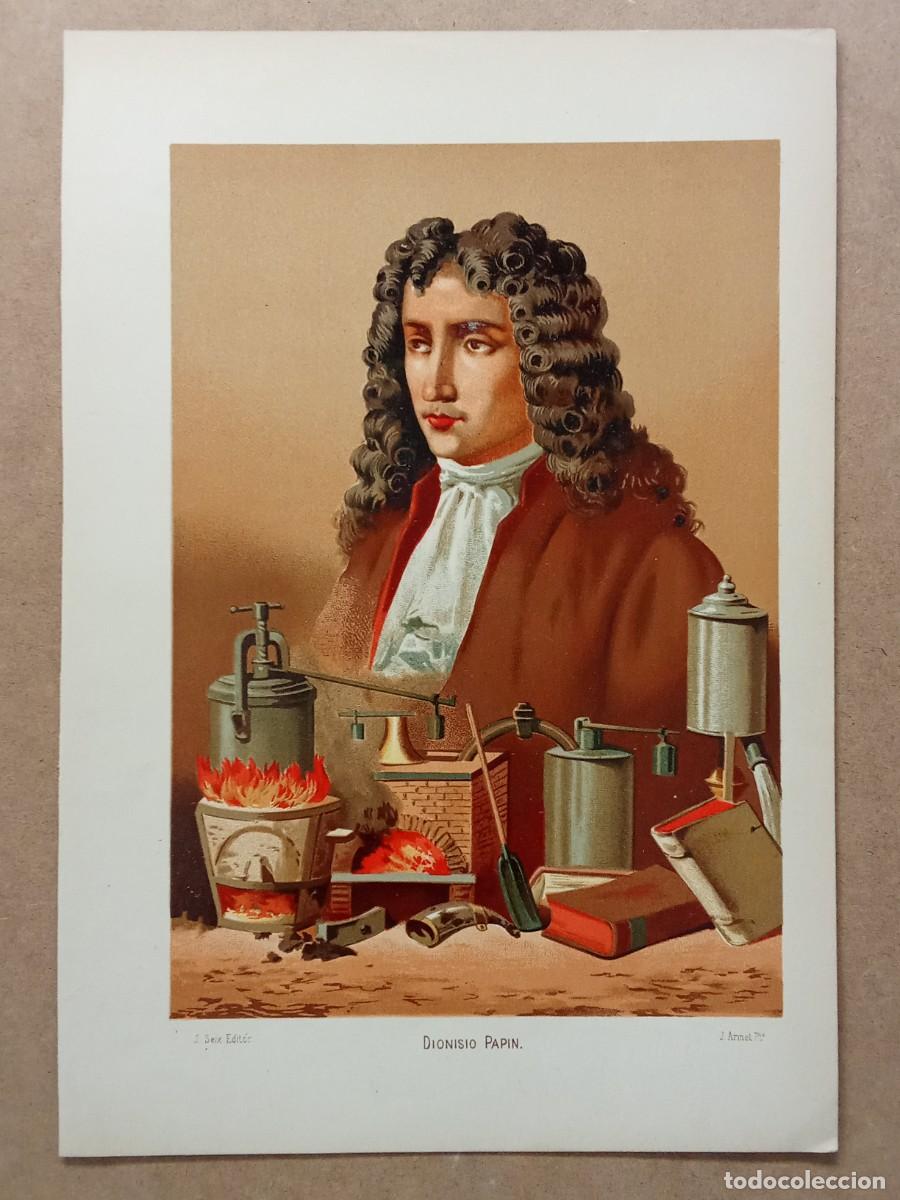 Arte: cromolitograf&iacute;a Denis Papin &rdquo; La Ciencia y sus Hombres &rdquo; Louis Figuier ( Barcelona 1876 - 1881 )