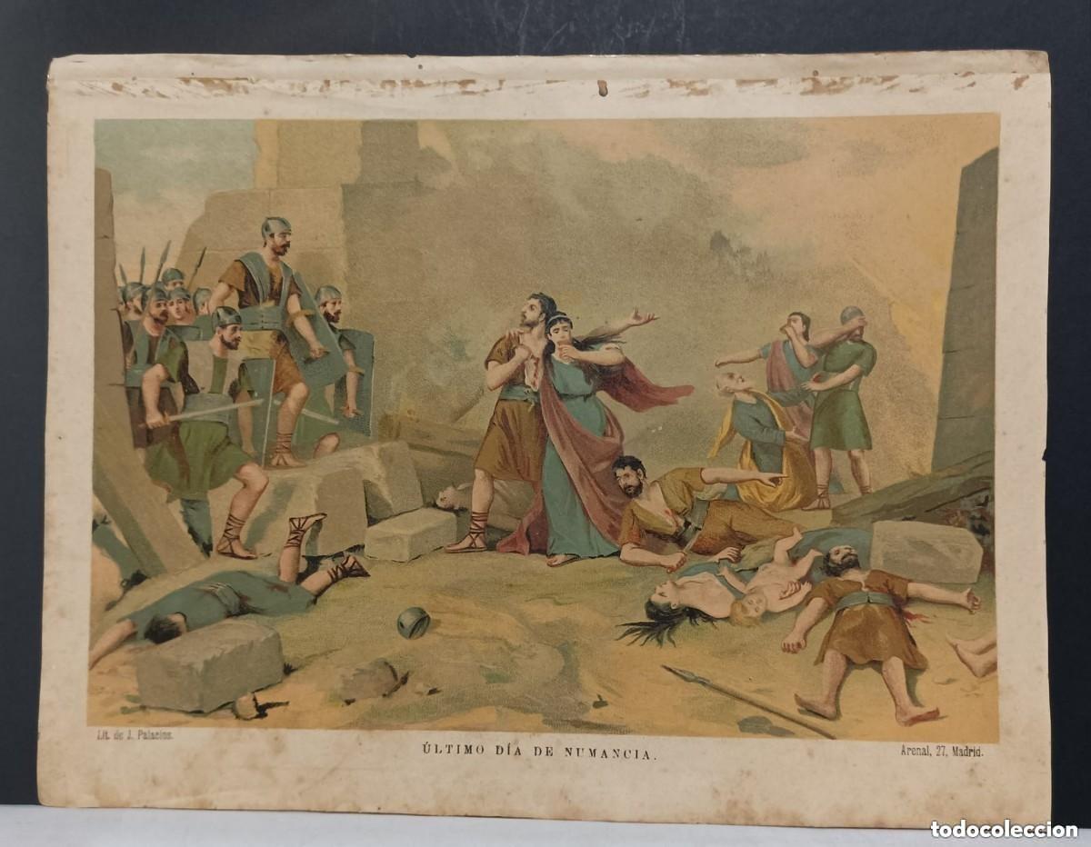 Arte: &Uacute;LTIMO D&Iacute;A DE NUMANCIA. LITOGRAF&Iacute;A DE J. PALACIOS
