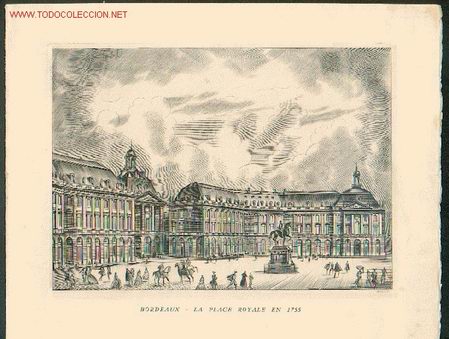Arte: Burdeos. La plaza Real en 1755... - Foto 1
