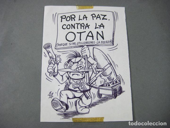 Kunst: DIBUJO DE JOSE JULIO G&Oacute;MEZ POR LA PAZ CONTRA LA OTAN. PORQUE SI NO UTILIZAREMOS LA FUERZA. A&Ntilde;OS 80