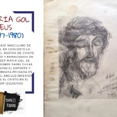 Arte: DIBUJO DE TEMÁTICA RELIGIOSA TITULADO EL CRISTO DE JOSEP MARÍA GOL I CREUS (BCN 1897-1980)