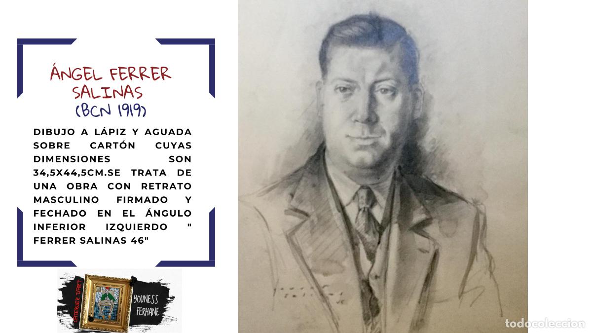 Arte: &Aacute;NGEL FERRER SALINAS (Barcelona 1919) Dibujo con retrato masculino