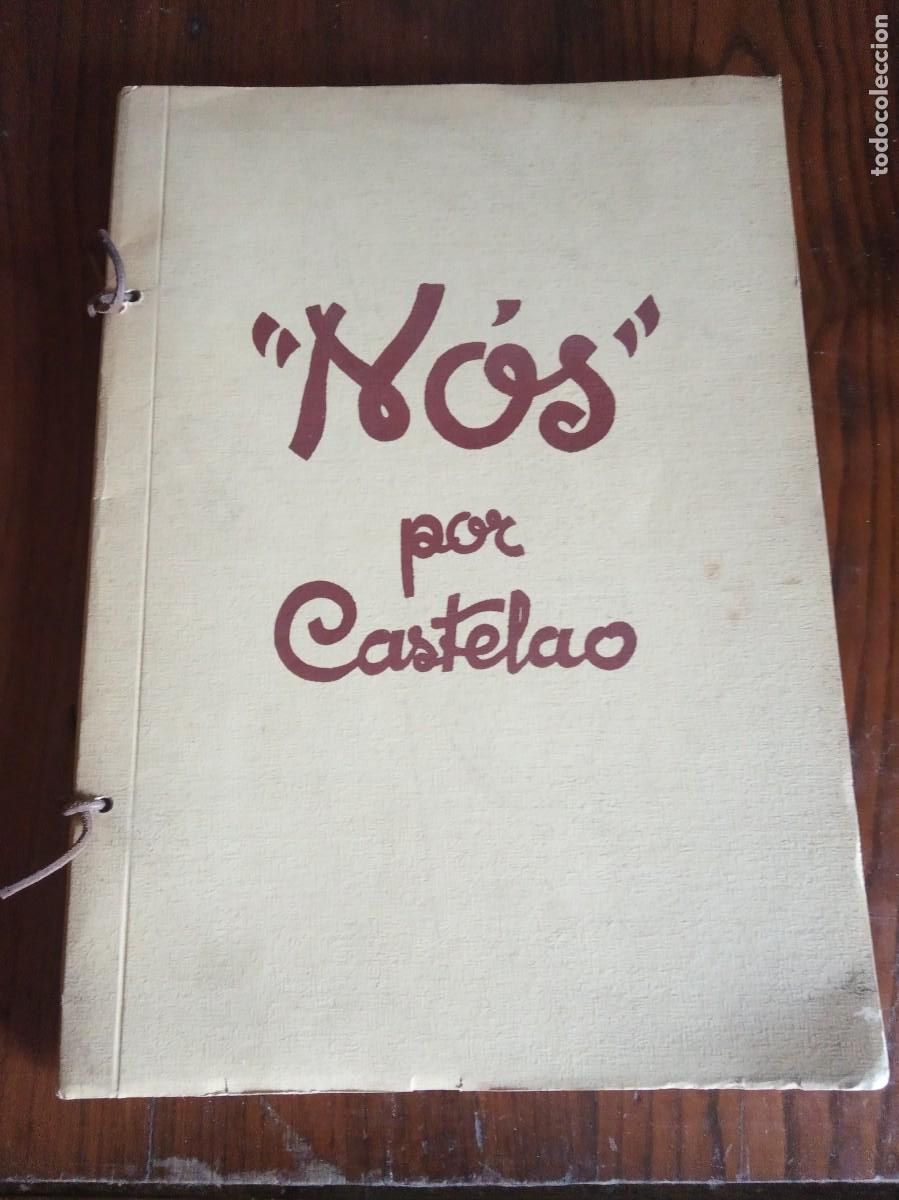 Arte: N&Oacute;S POR CASTELAO. AKAL EDITOR. EDICION FACSIMIL - GRAFICA 2 - 1975.
