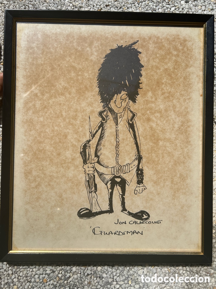 Arte: Caricaturas Londres firmadas Jon Caldecourt &ndash; Guardsman / Beefeater / Londoner &ndash; enmarcadas