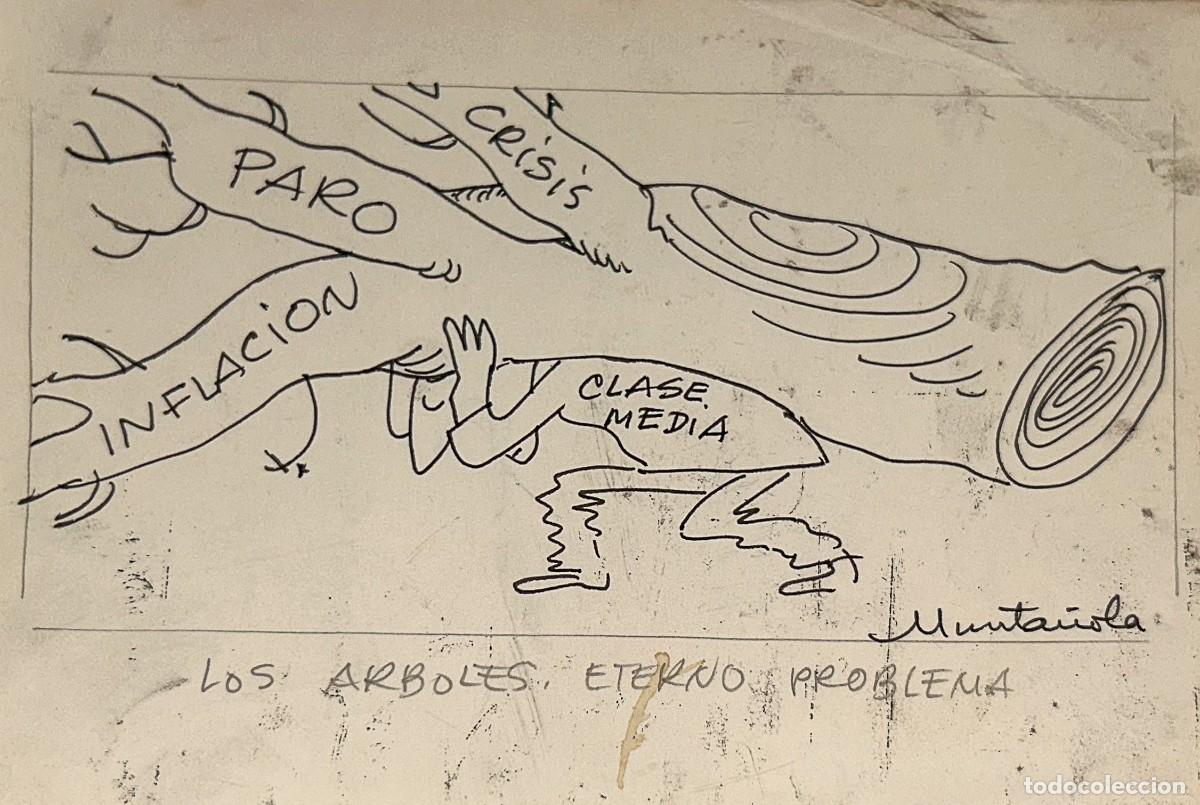 Arte: Joaquim Munta&ntilde;ola (1914-2012). &rdquo;Los &aacute;rboles, eterno problema&rdquo;. Vi&ntilde;eta sat&iacute;rica, tinta sobre papel.