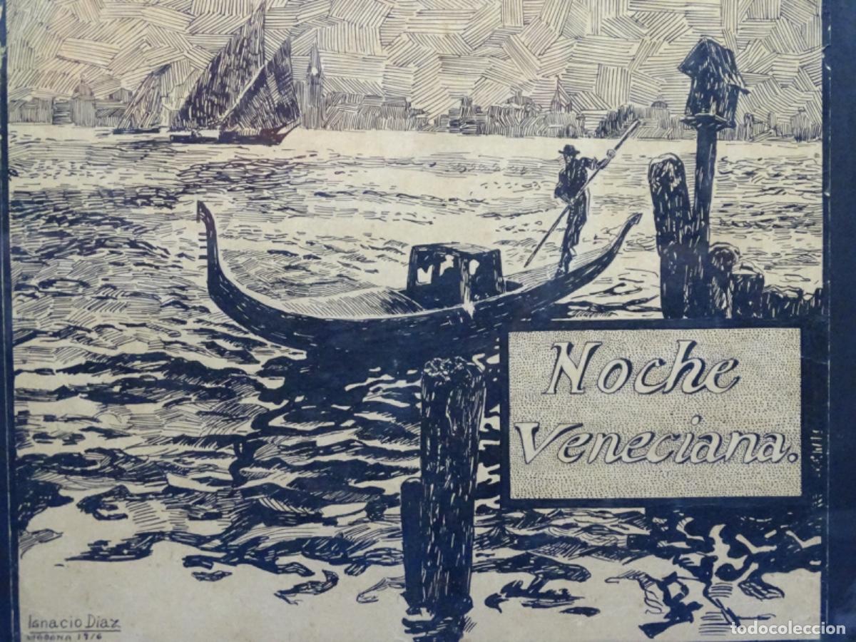 Arte: DIBUJO TINTA 1916 IGNACIO DIAZ. LA HABANA. NOCHE VENECIANA.
