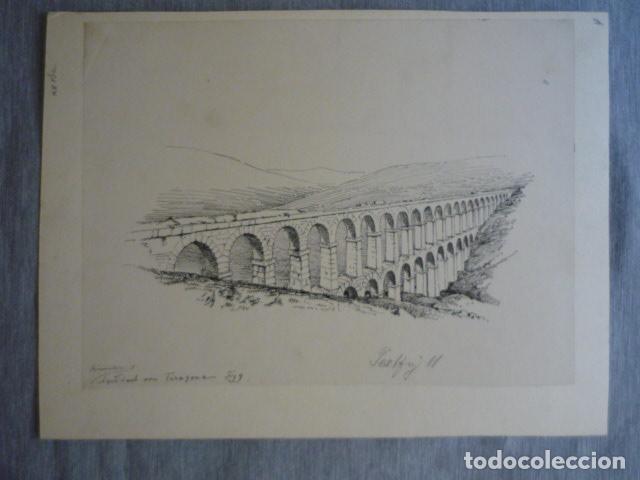 Arte: TARRAGONA ACUEDUCTO ROMANO DIBUJO A PLUMILLA ORIGINAL CONSTANTIN UHDE ARQUITECTO ALEMAN 1888 1889