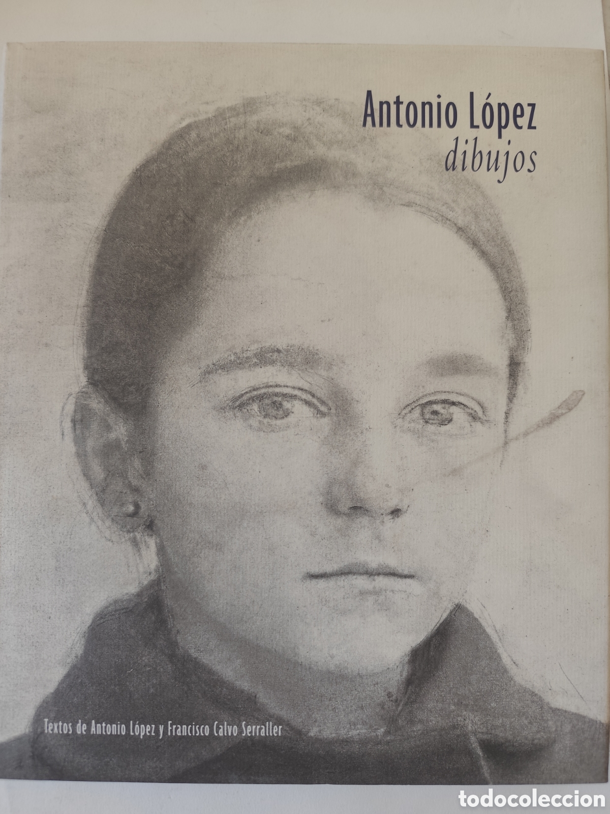 Arte: Antonio L&oacute;pez Dibujos