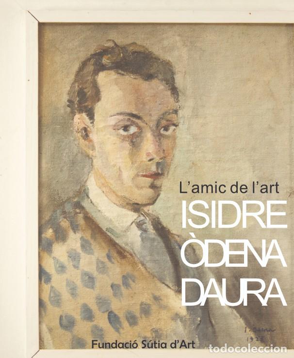 Arte: Isidre &Ograve;dena Daura. L'amic de l'art.