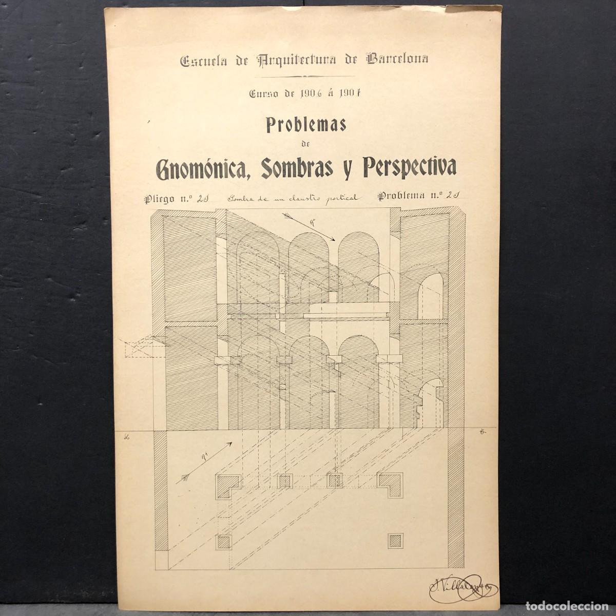 Kunst: PROBLEMA - ESCUELA ARQUITECTURA DE BARCELONA - ANTONI ROVIRA I RABASSA - 1906 - 42 X 27 CM / 126