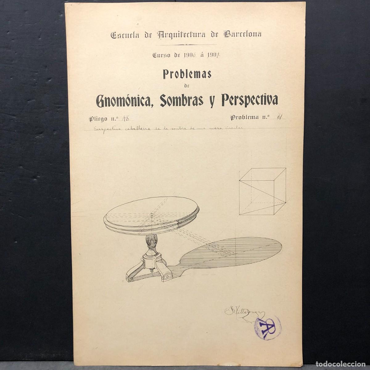 Kunst: PROBLEMA - ESCUELA ARQUITECTURA DE BARCELONA - ANTONI ROVIRA I RABASSA - 1906 - 42 X 27 CM / 128