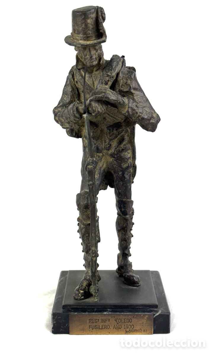 Arte: FUSILERO DEL REGIMIENTO DE INFANTERIA &rdquo;TOLEDO&rdquo; A&Ntilde;O 1800 - BRONCE CERTIFICADO - LUIS SANCHEZ