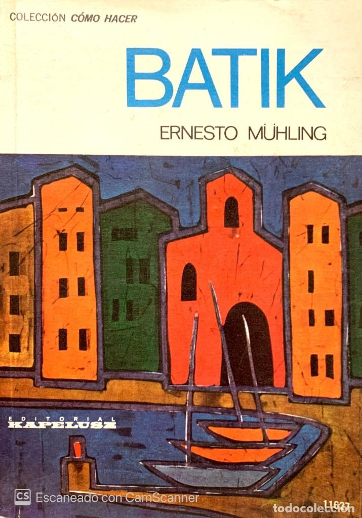 Arte: BATIK ernesto m&uuml;hling - Foto 1