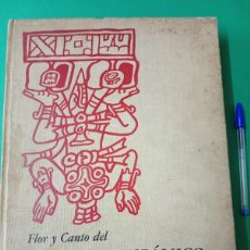 Arte: ANTIGUO LIBRO ETNICO FLOR Y CANTO DEL ARTE PREHISPÁNICO DE MÉXICO. MÉXICO 1964.
