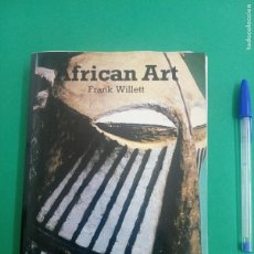 Arte: ANTIGUO LIBRO ETNICO AFRICAN ART. FRANK WILLETT 1988.