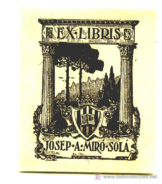 Arte: EX LIBRIS / JOSEP A. MIR&Oacute; SOL&Aacute;. - Foto 1