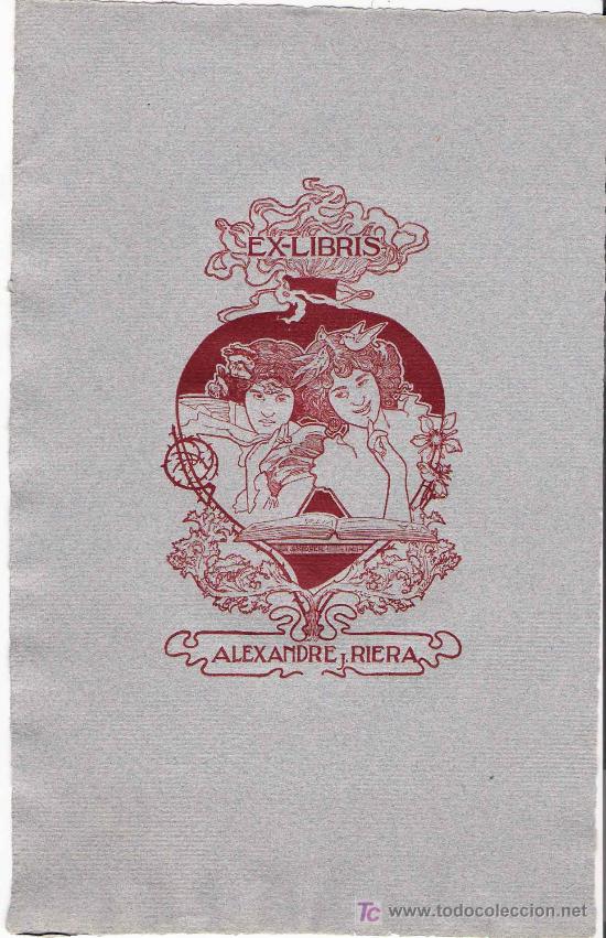 Arte: EX LIBRIS DE ALEXANDRE DE RIQUER PARA ALEXANDRE J. RIERA- 1901. - Foto 1