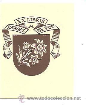 Arte: EX LIBRIS M. VERG&Eacute;S DE POU - Foto 1