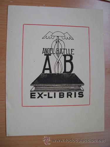 Arte: EX - LIBRIS : Angel Batlle y Tejedor. N&ordm; 2 - Foto 1