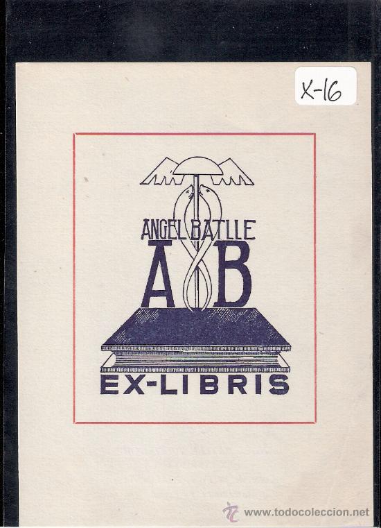 Arte: EX- LIBRIS - ANGEL BATLLE - (X-16) - Foto 1