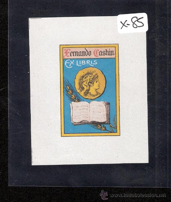 Arte: EX- LIBRIS - FERNANDO CASTAN -  (X-85) - Foto 1