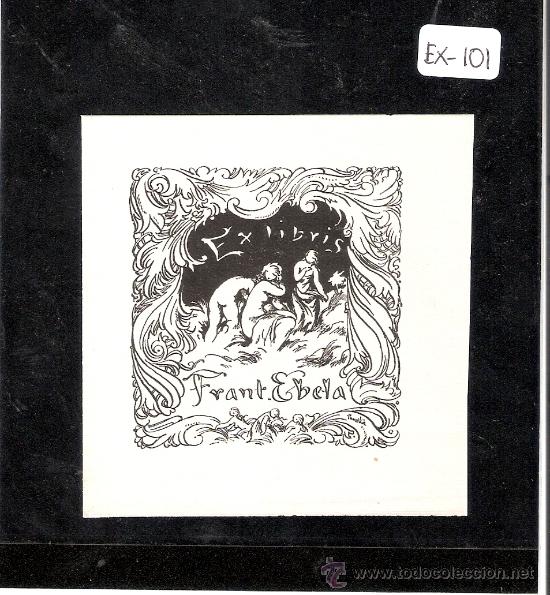 Arte: EX-LIBRIS- FRANT EBELA - (X-101) - Foto 1