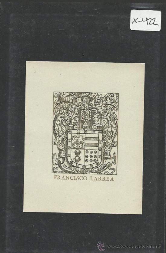 Arte: EX LIBRIS - FRANCISCO LARREA- (X-422) - Foto 1