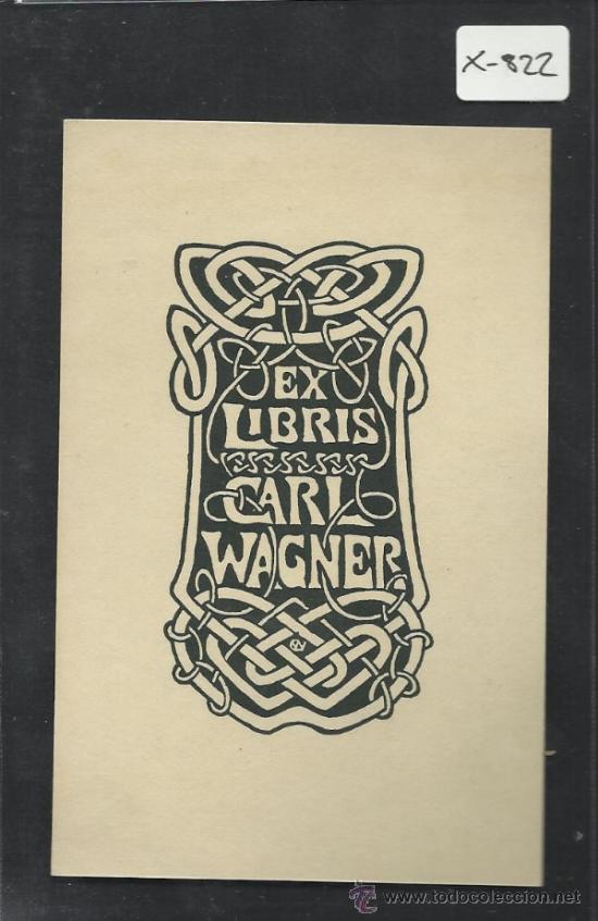 Arte: EX LIBRIS  - CARL WAGNER -  (X-822) - Foto 1