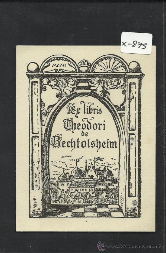 Arte: EX LIBRIS - THEODORI DE BECHTOLSHEIM- (X-873) - Foto 1