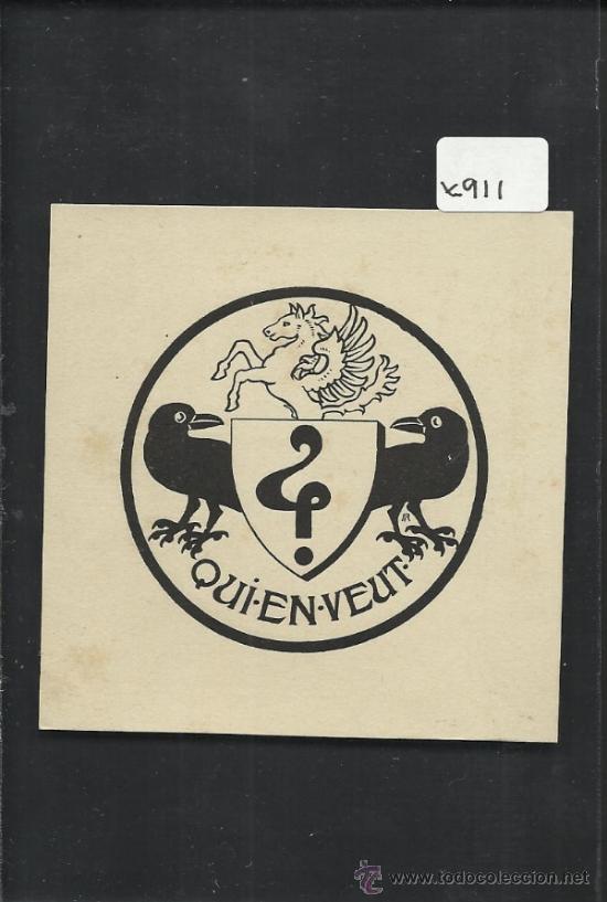 Arte: EX LIBRIS  - QUI EN VEUT - (X-911) - Foto 1