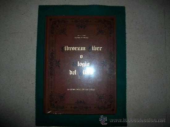 Arte: LIBRORUM LIBER O ELOGIO DEL LIBRO - REPLETO DE EXLIBRIS - Foto 1