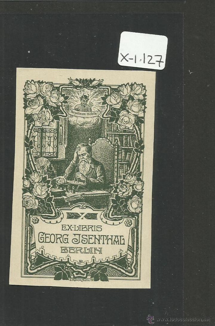 Arte: EX LIBRIS - GEORG ISENTHAL - O.ROICK - (X-1127) - Foto 1