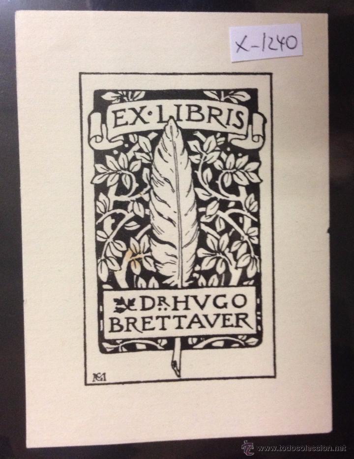 Arte: EX LIBRIS - DR HUGO BRETTAVER - (X- 1240) - Foto 1