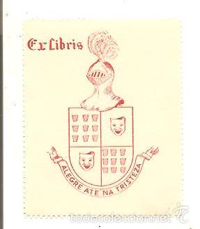 Arte: EX-LIBRIS ALEGRE ATE NA TRISTEZA - Foto 1