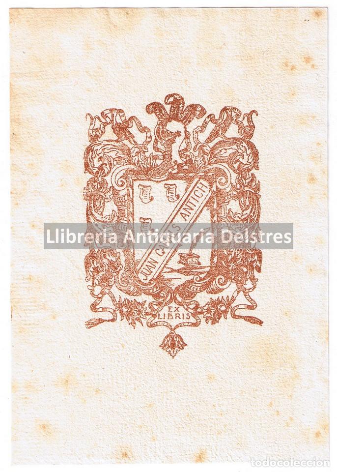 Arte: [Ex Libris. An&ograve;nim. s.a. ] JUAN CANALS ANTICH EX LIBRIS - Foto 1