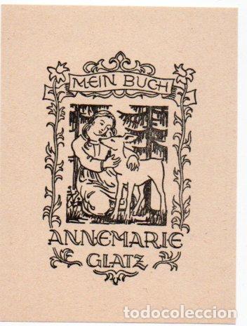 Arte: EX-LIBRIS DE ANNEMARIE GLATZ - Foto 1
