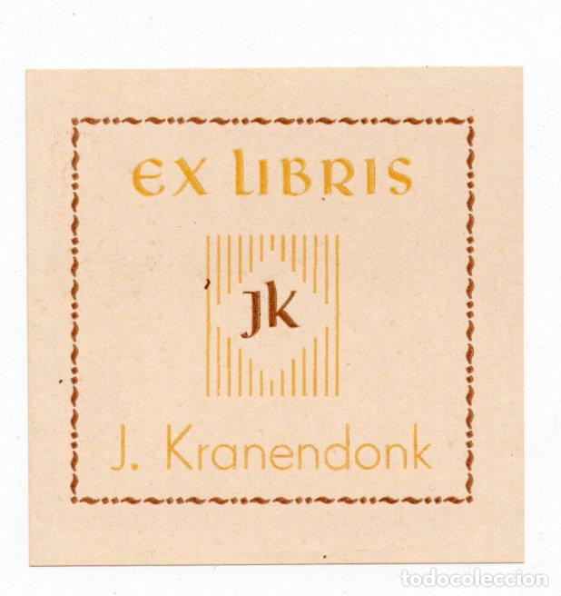 Arte: EX-LIBRIS DE J. KRANENDONK - Foto 1