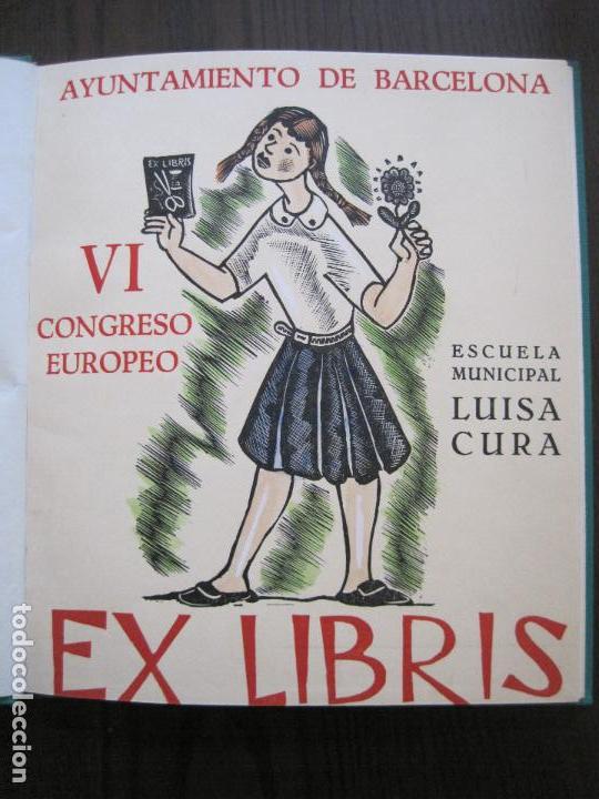 EX LIBRIS - VI CONGRESO EUROPEO-ESCUELA MUNICIPAL LUISA CURA- BARCELONA-VER FOTOS-(X-2269) (Arte - Ex Libris)