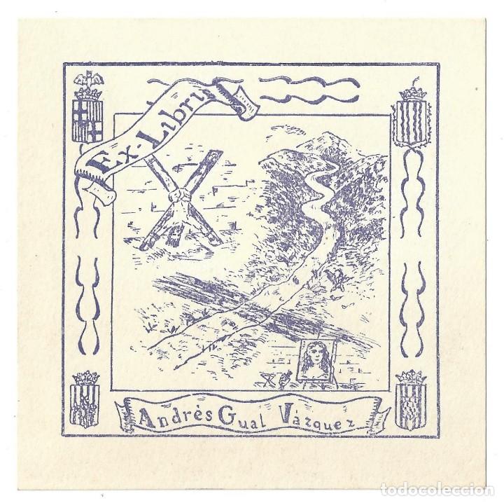 Arte: EX- LIBRIS.- ANDR&Eacute;S GUAL V&Aacute;ZQUEZ - Foto 1